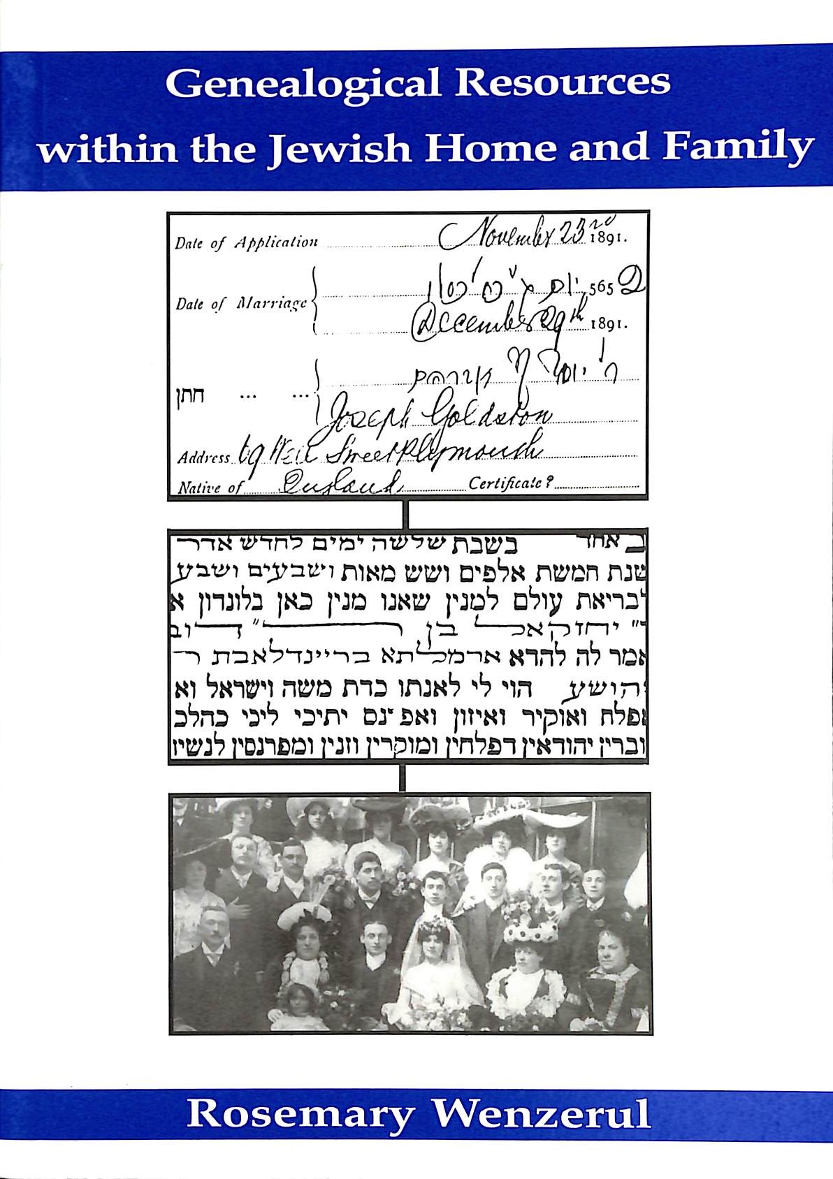 Genealogical Resources within the Jewish Home and Family A